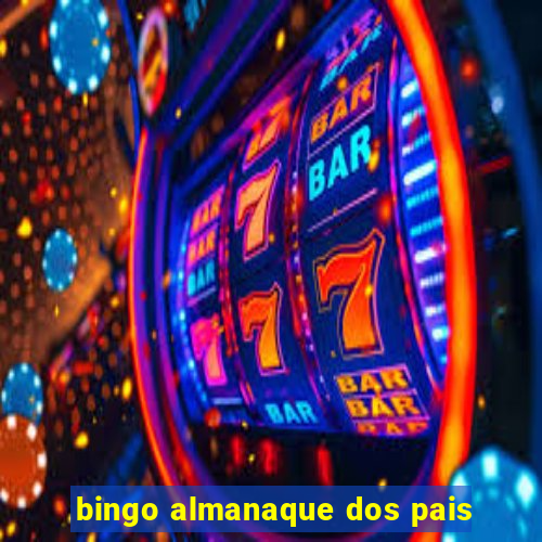 bingo almanaque dos pais