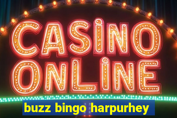 buzz bingo harpurhey