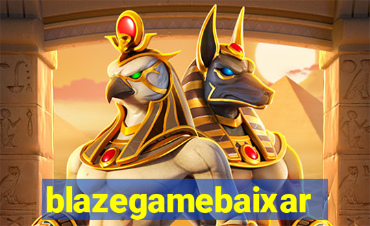 blazegamebaixar