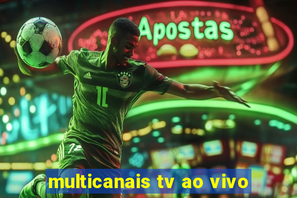 multicanais tv ao vivo