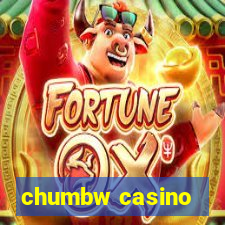 chumbw casino