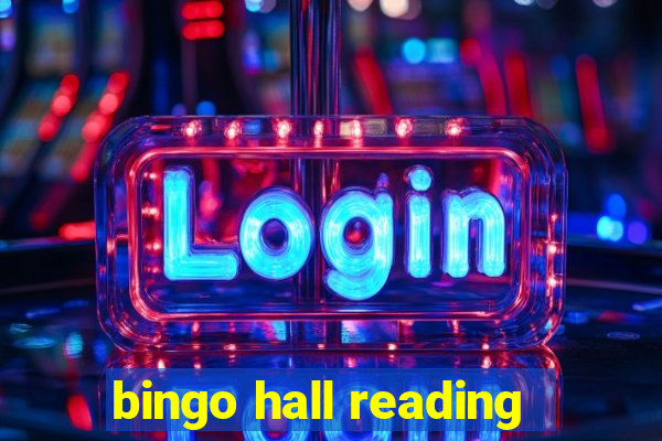 bingo hall reading