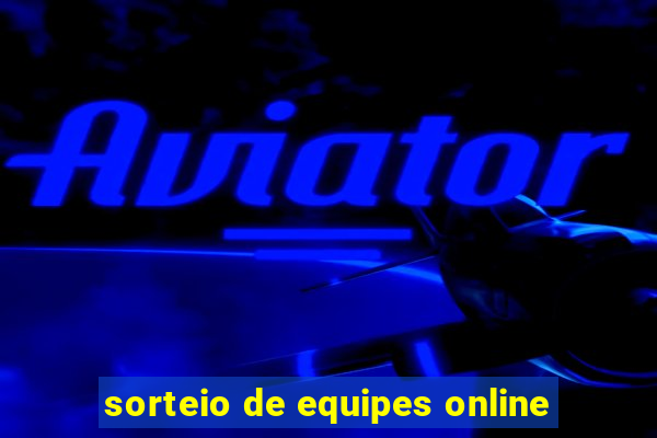 sorteio de equipes online