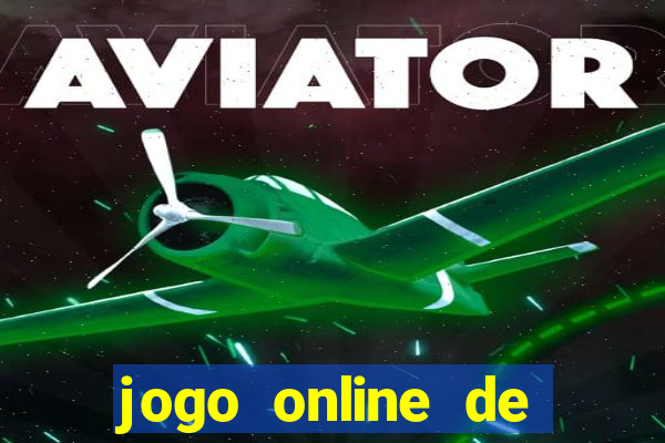 jogo online de ganhar dinheiro