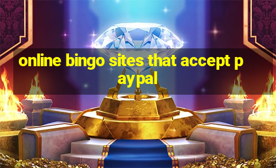 online bingo sites that accept paypal