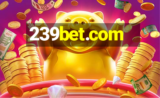 239bet.com