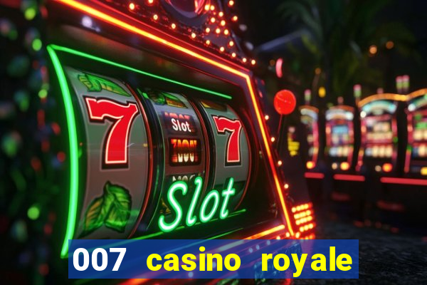 007 casino royale com legendas dublado via torret