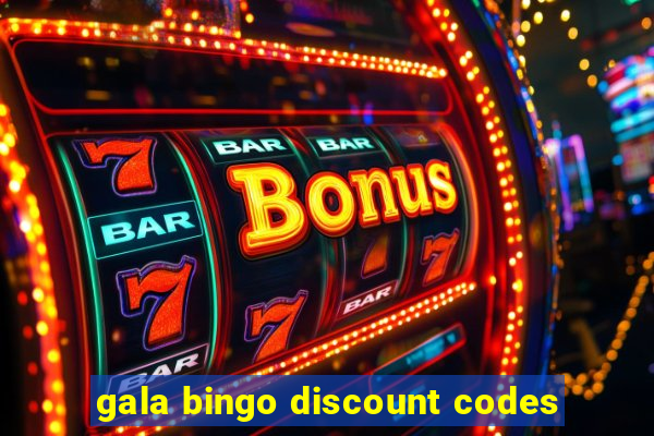 gala bingo discount codes