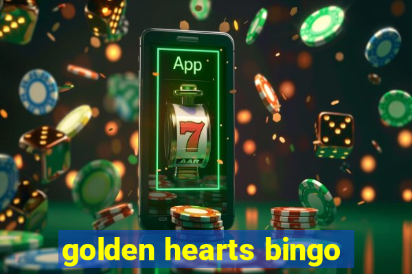 golden hearts bingo