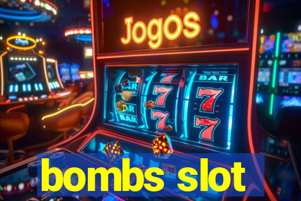 bombs slot