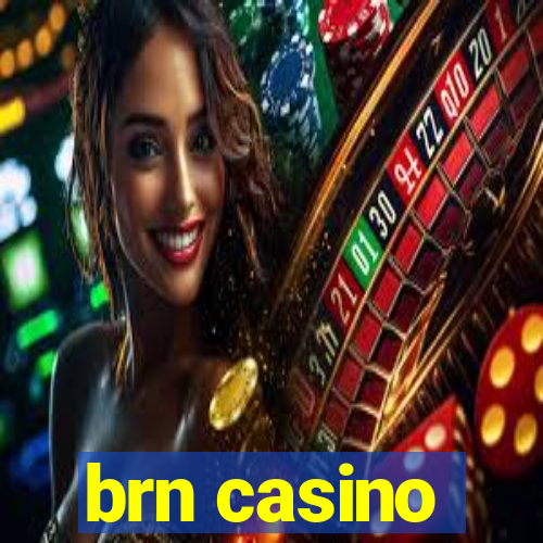 brn casino