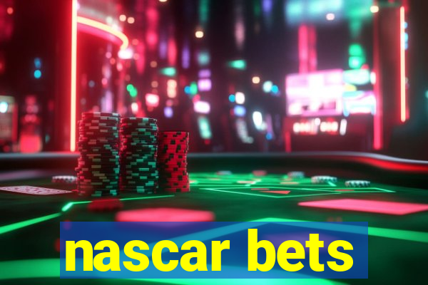 nascar bets