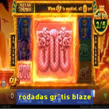 rodadas gr谩tis blaze