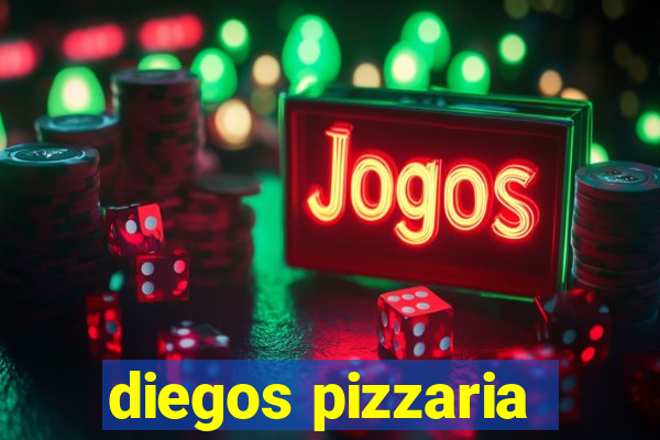 diegos pizzaria