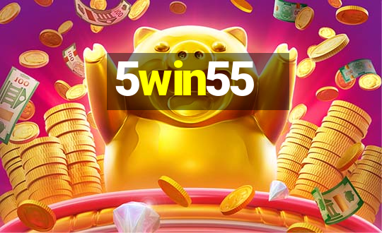 5win55