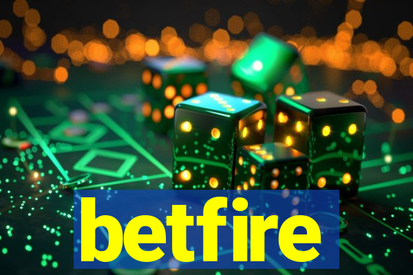 betfire