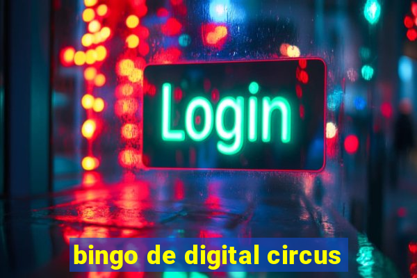 bingo de digital circus