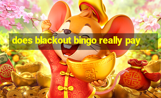 does blackout bingo really pay