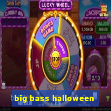 big bass halloween