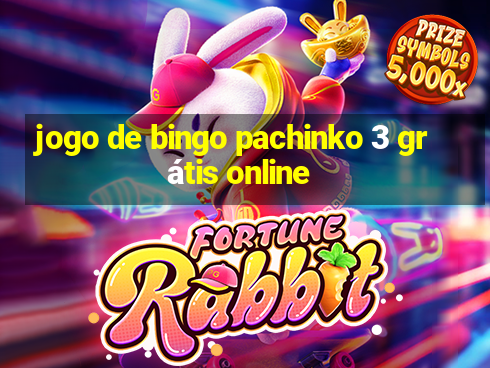 jogo de bingo pachinko 3 grátis online