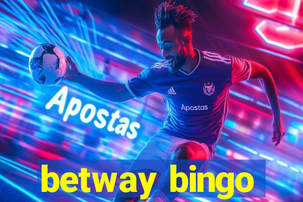 betway bingo