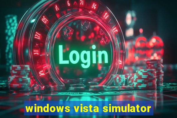 windows vista simulator