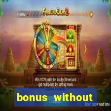 bonus without deposit casino