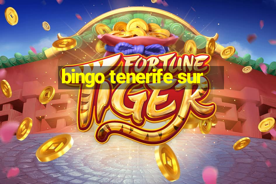 bingo tenerife sur