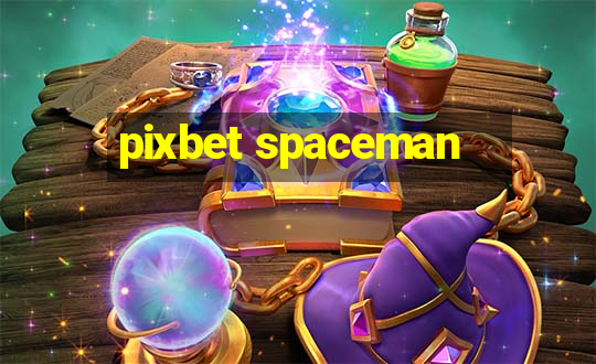 pixbet spaceman