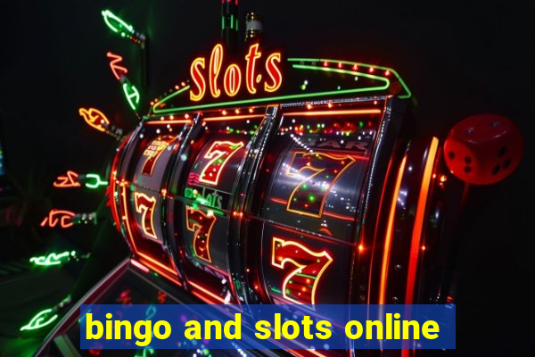 bingo and slots online