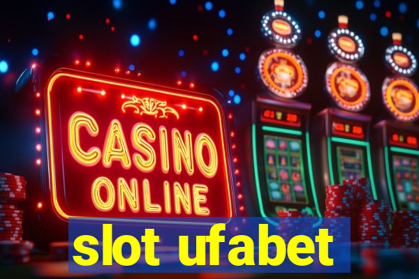 slot ufabet