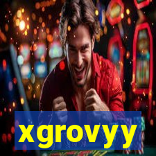 xgrovyy