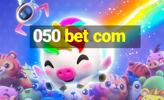 050 bet com