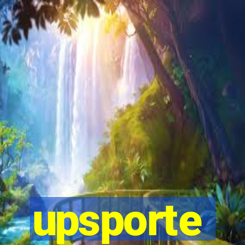 upsporte