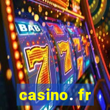 casino. fr