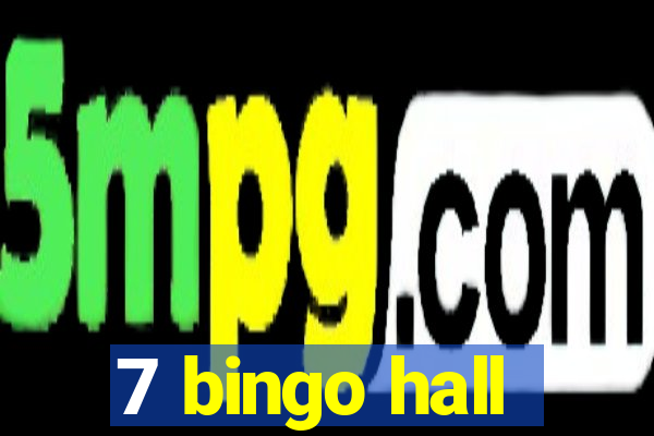 7 bingo hall