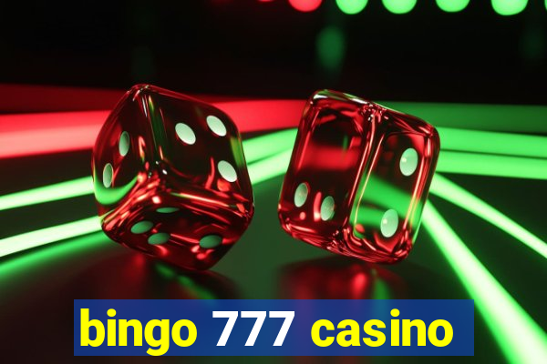 bingo 777 casino