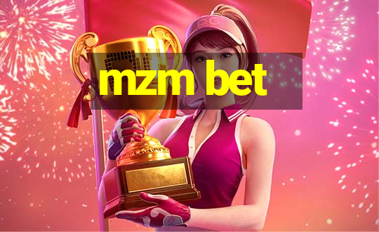 mzm bet