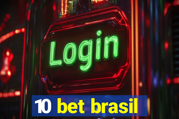 10 bet brasil