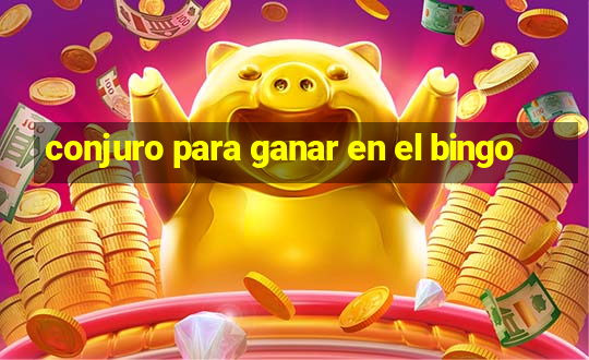 conjuro para ganar en el bingo