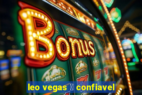 leo vegas 茅 confiavel