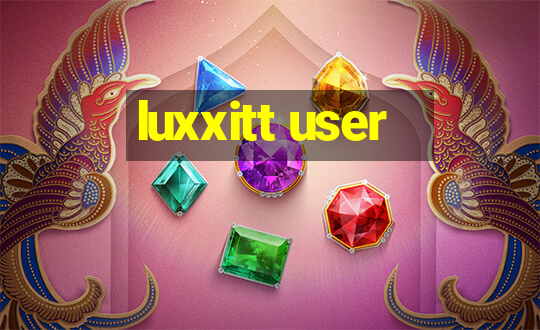 luxxitt user