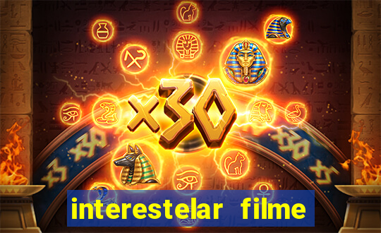 interestelar filme completo dublado google drive interestelar filme completo google drive