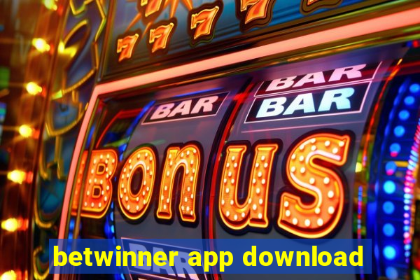 betwinner app download