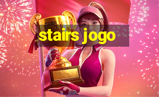 stairs jogo