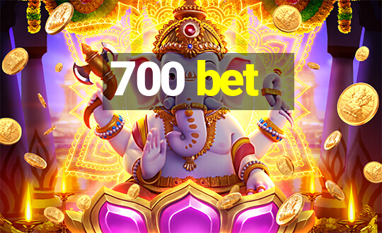 700 bet