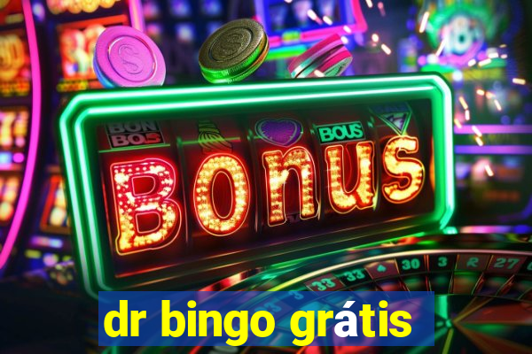 dr bingo grátis