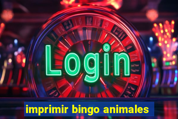 imprimir bingo animales