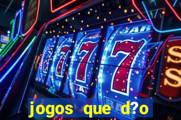 jogos que d?o b?nus de cadastro