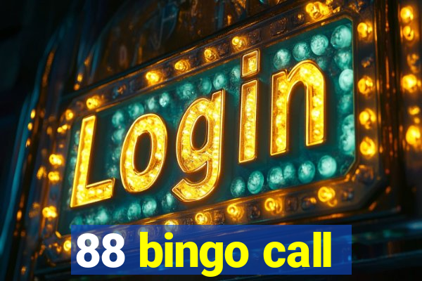 88 bingo call